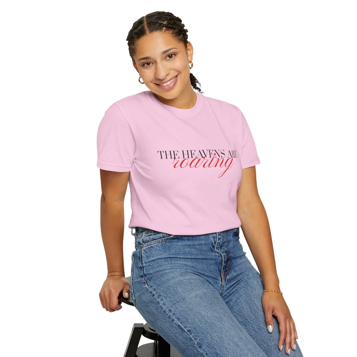 Heavens Are Roaring T-Shirt, Unisex Garment-Dyed Tee, Casual Comfort Shirt, Spiritual Apparel, Unique Gift Idea