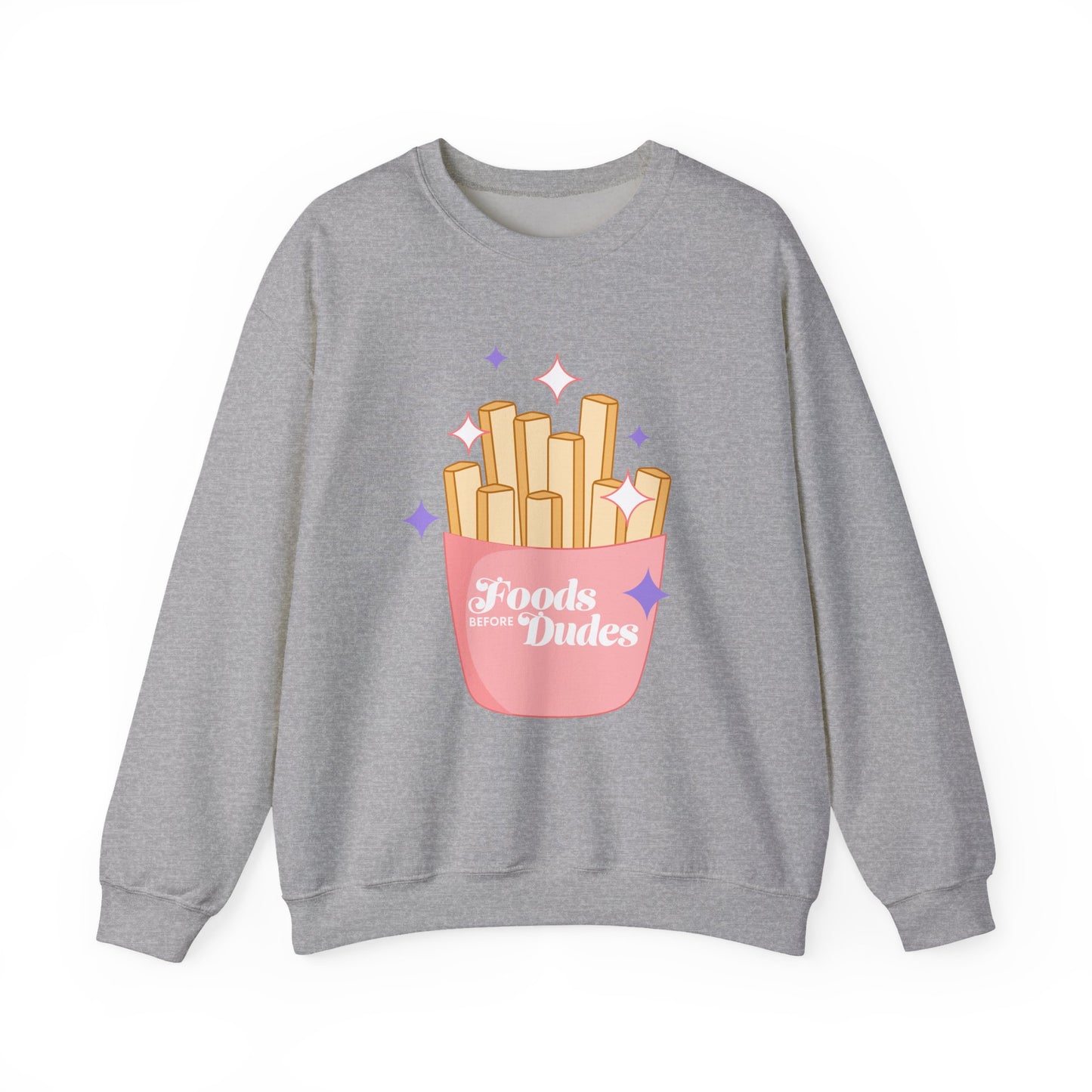 Funny Foodie Crewneck Sweatshirt - 'Foods Before Dudes'