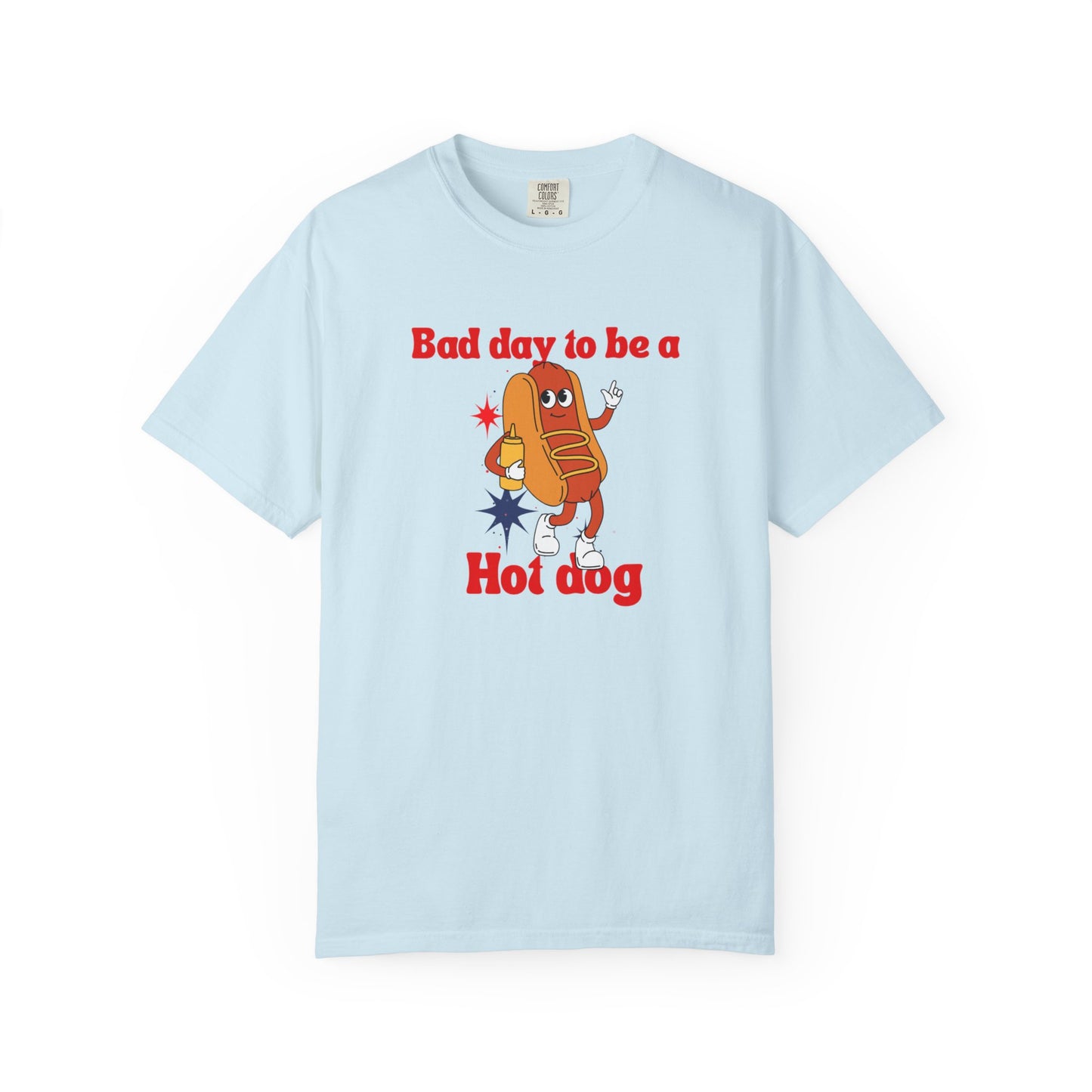 Funny Bad Day to be a Hot Dog Unisex Tee