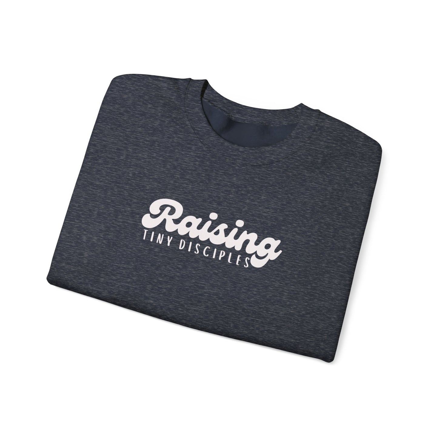 Inspirational Parenting Sweatshirt, Raising Tiny Disciples, Family Gathering Gift