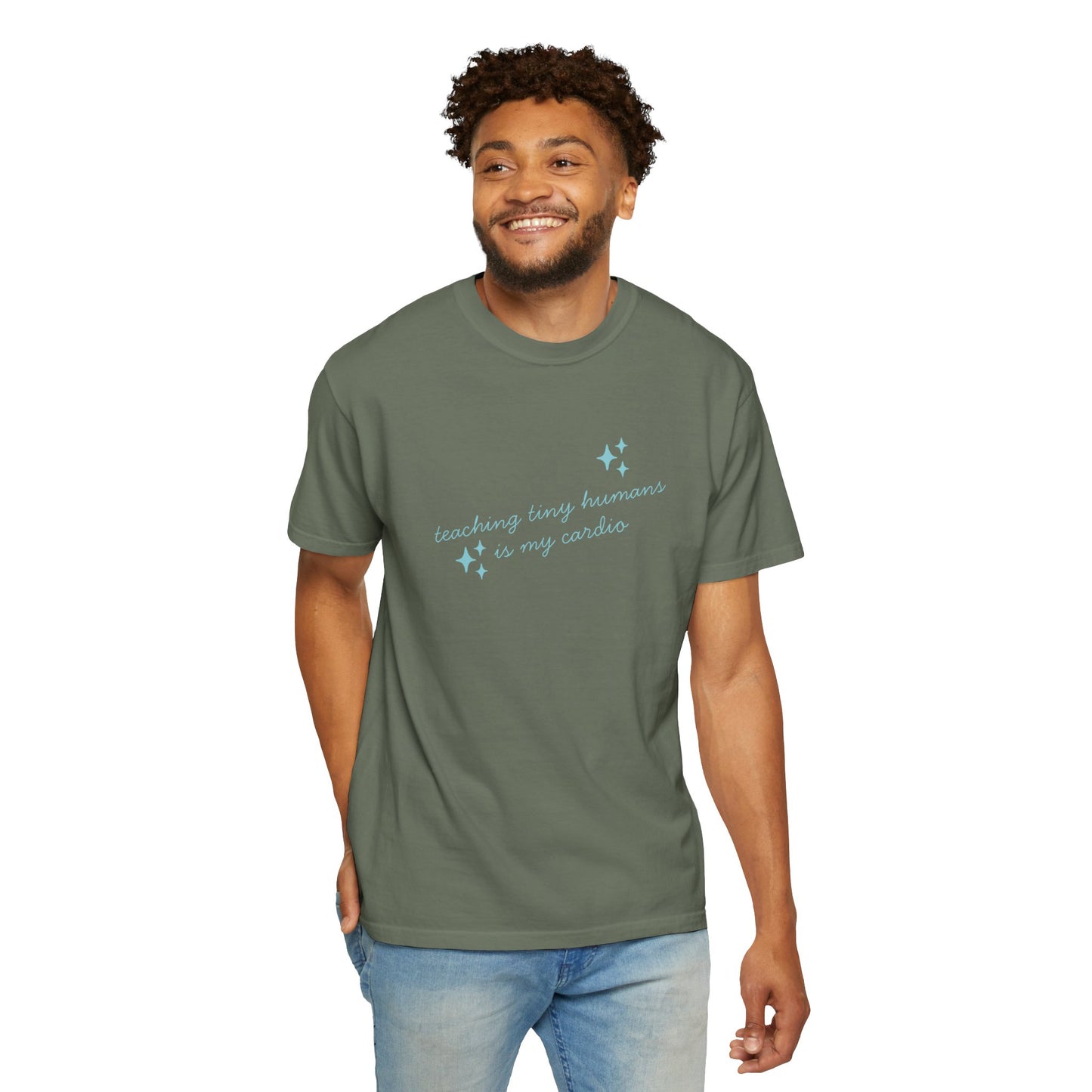 Teaching Tiny Humans is My Cardio, Inspirational Tee, Casual Wear, Gift for Teachers, Self-Care Apparel, Everyday Comfort