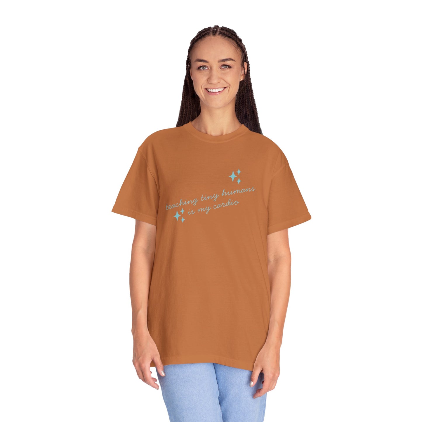 Teaching Tiny Humans is My Cardio, Inspirational Tee, Casual Wear, Gift for Teachers, Self-Care Apparel, Everyday Comfort