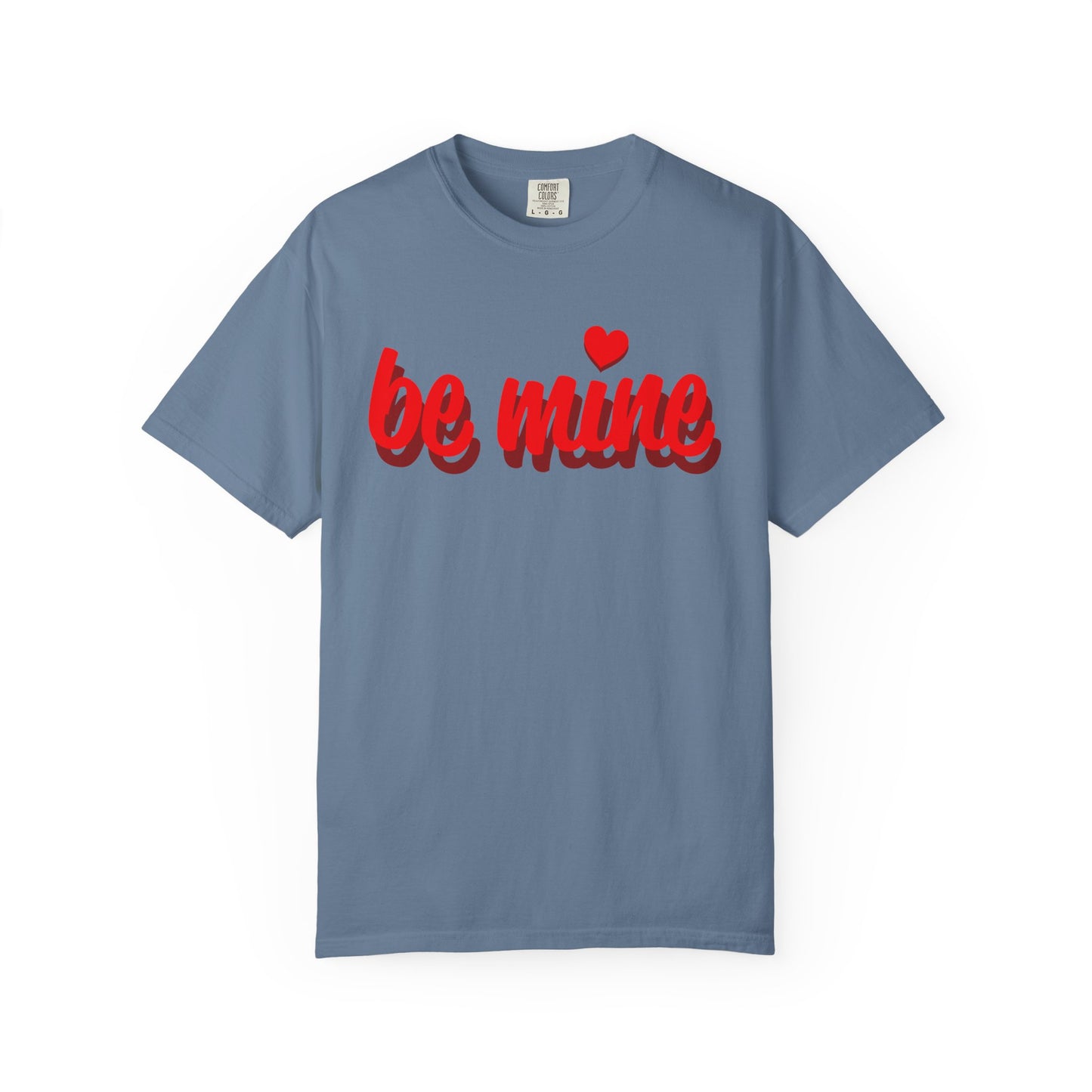 Be Mine Unisex Tee - Perfect for Valentine's Day and Everyday Wear