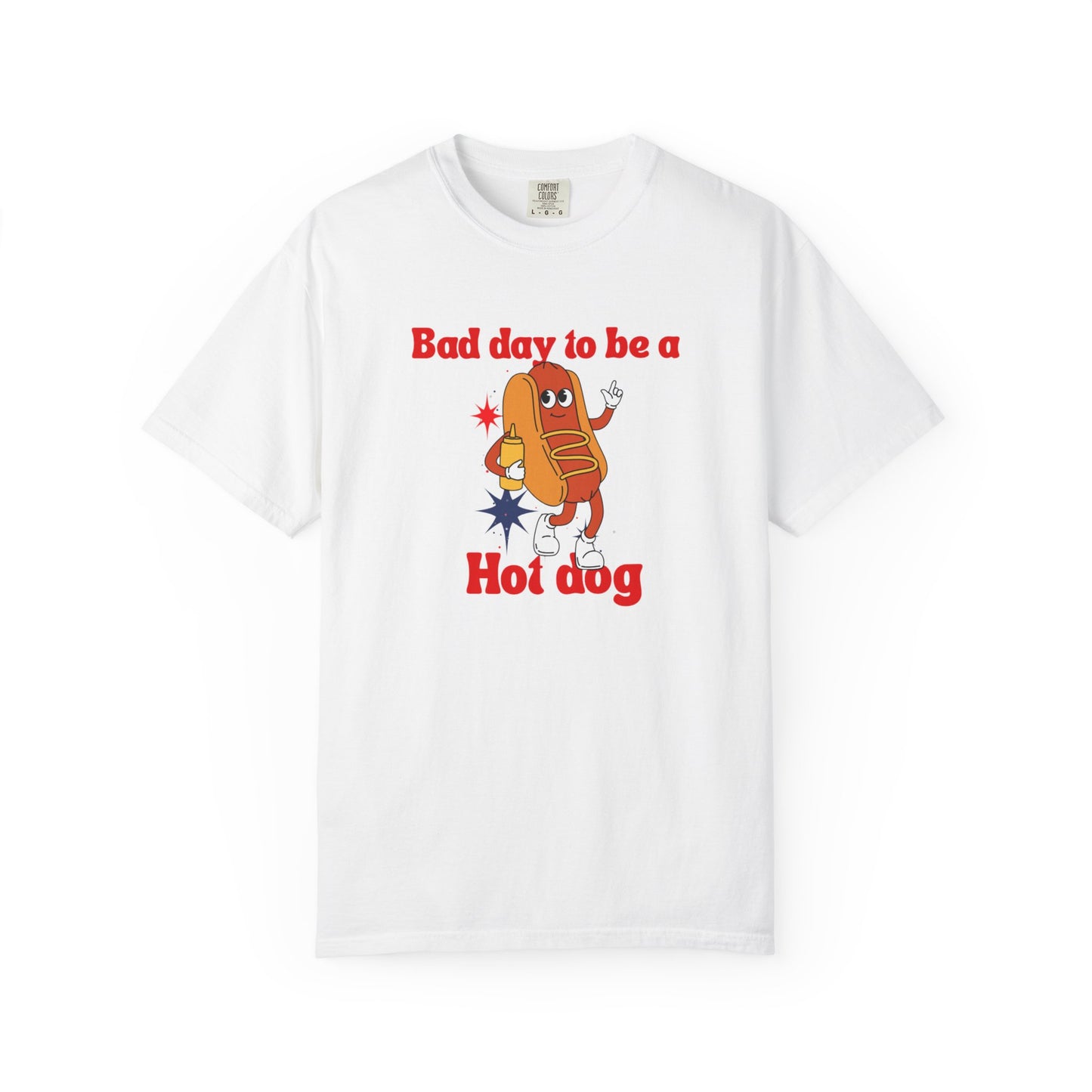 Funny Bad Day to be a Hot Dog Unisex Tee