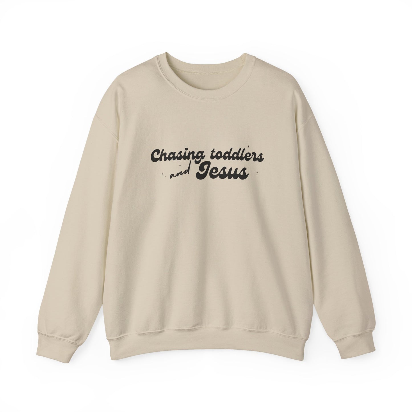 Chasing Toddlers and Jesus Faith-Based Crewneck Sweatshirt for Parents
