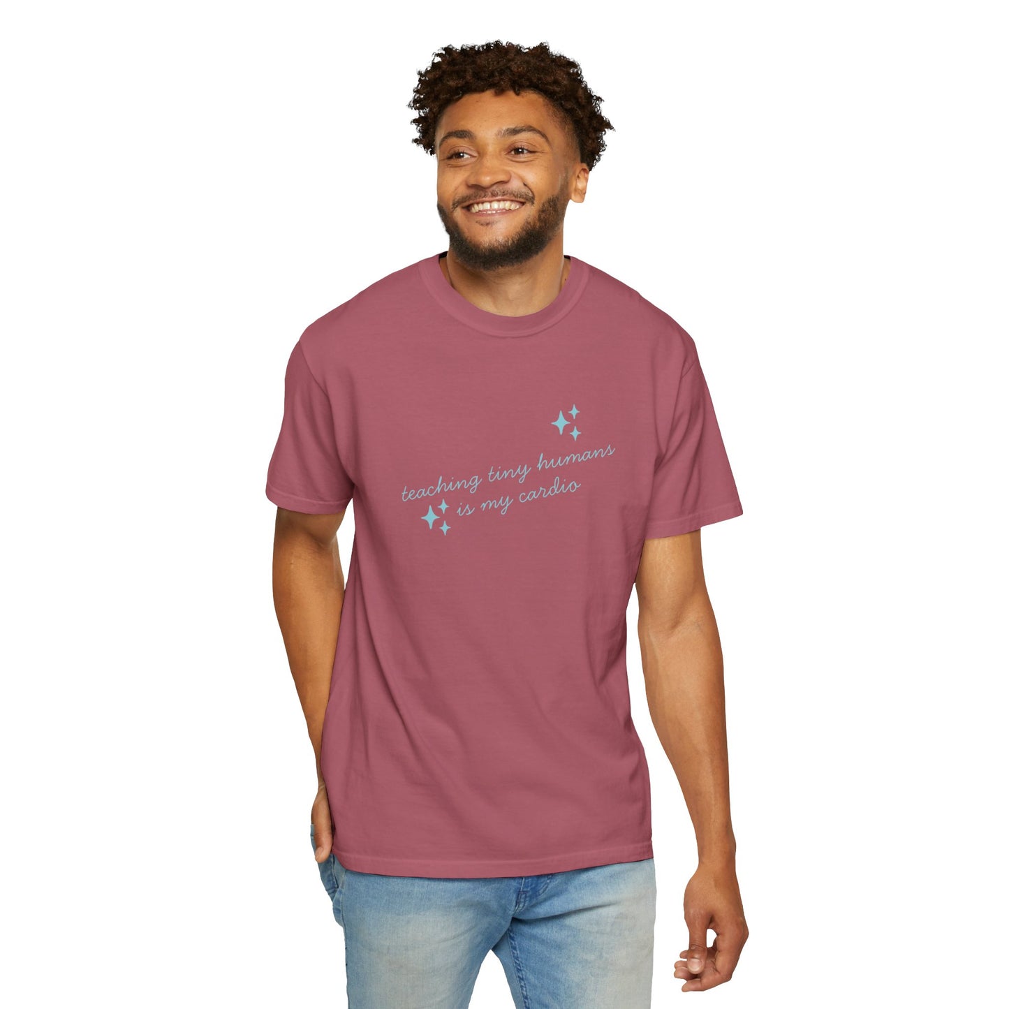 Teaching Tiny Humans is My Cardio, Inspirational Tee, Casual Wear, Gift for Teachers, Self-Care Apparel, Everyday Comfort