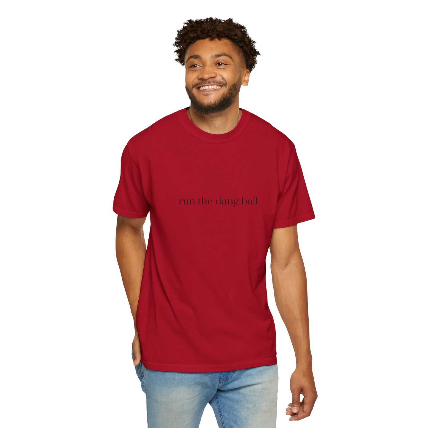 Casual Statement T-Shirt - Run the Dang Ball, Unisex tee for Sports Lovers, Fun Casual Wear, Gift for Friends, Motivational Shirt
