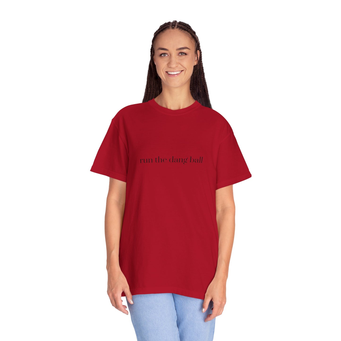Casual Statement T-Shirt - Run the Dang Ball, Unisex tee for Sports Lovers, Fun Casual Wear, Gift for Friends, Motivational Shirt