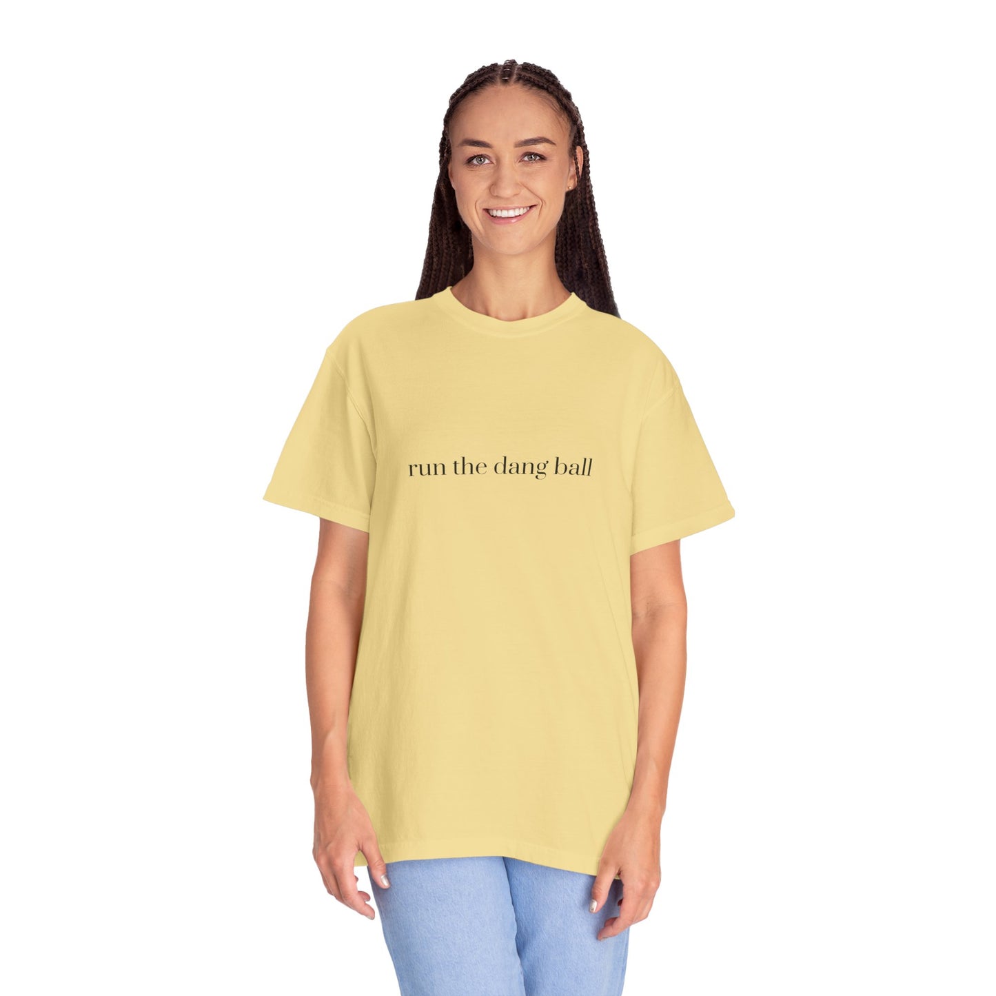 Casual Statement T-Shirt - Run the Dang Ball, Unisex tee for Sports Lovers, Fun Casual Wear, Gift for Friends, Motivational Shirt