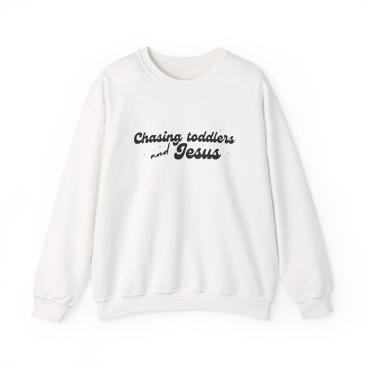 Chasing Toddlers and Jesus Faith-Based Crewneck Sweatshirt for Parents
