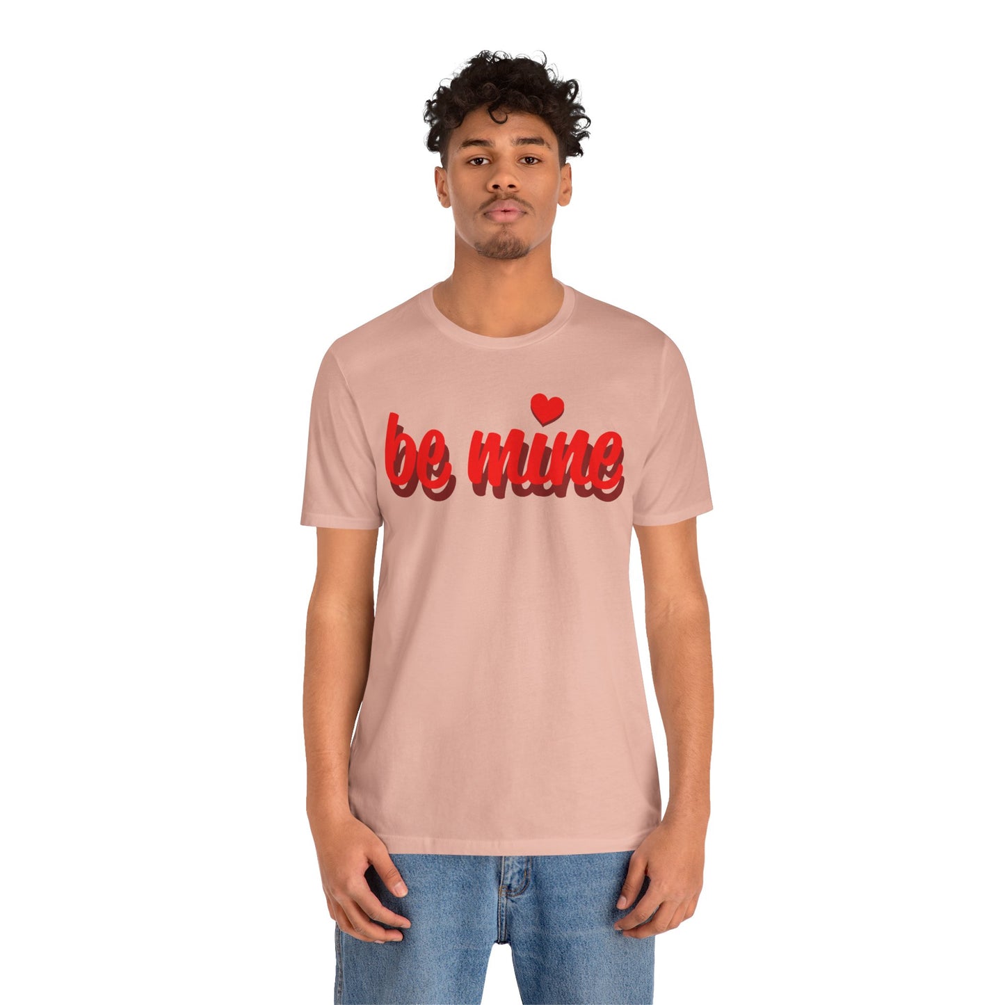 Be Mine Unisex Tee - Perfect for Valentine's Day and Everyday Wear