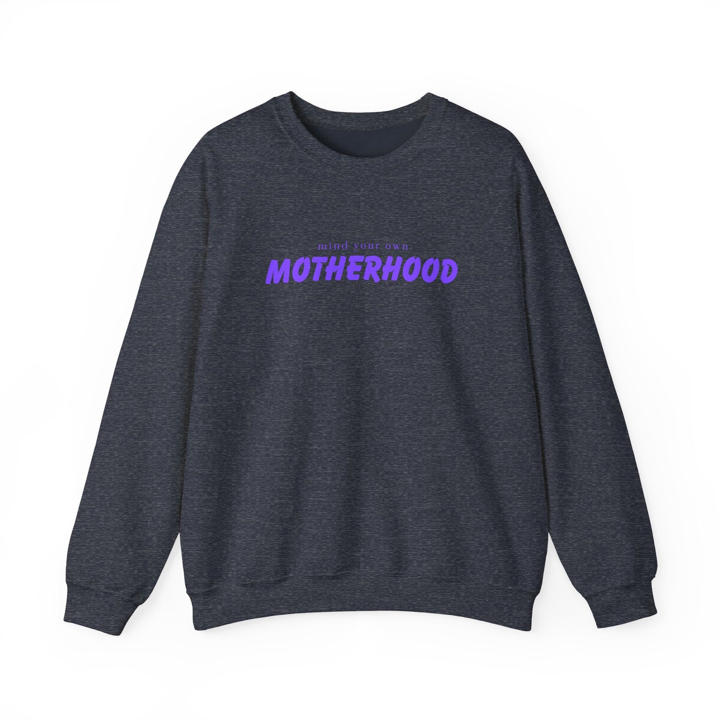 Mind your own Motherhood Garment-Dyed Sweatshirt