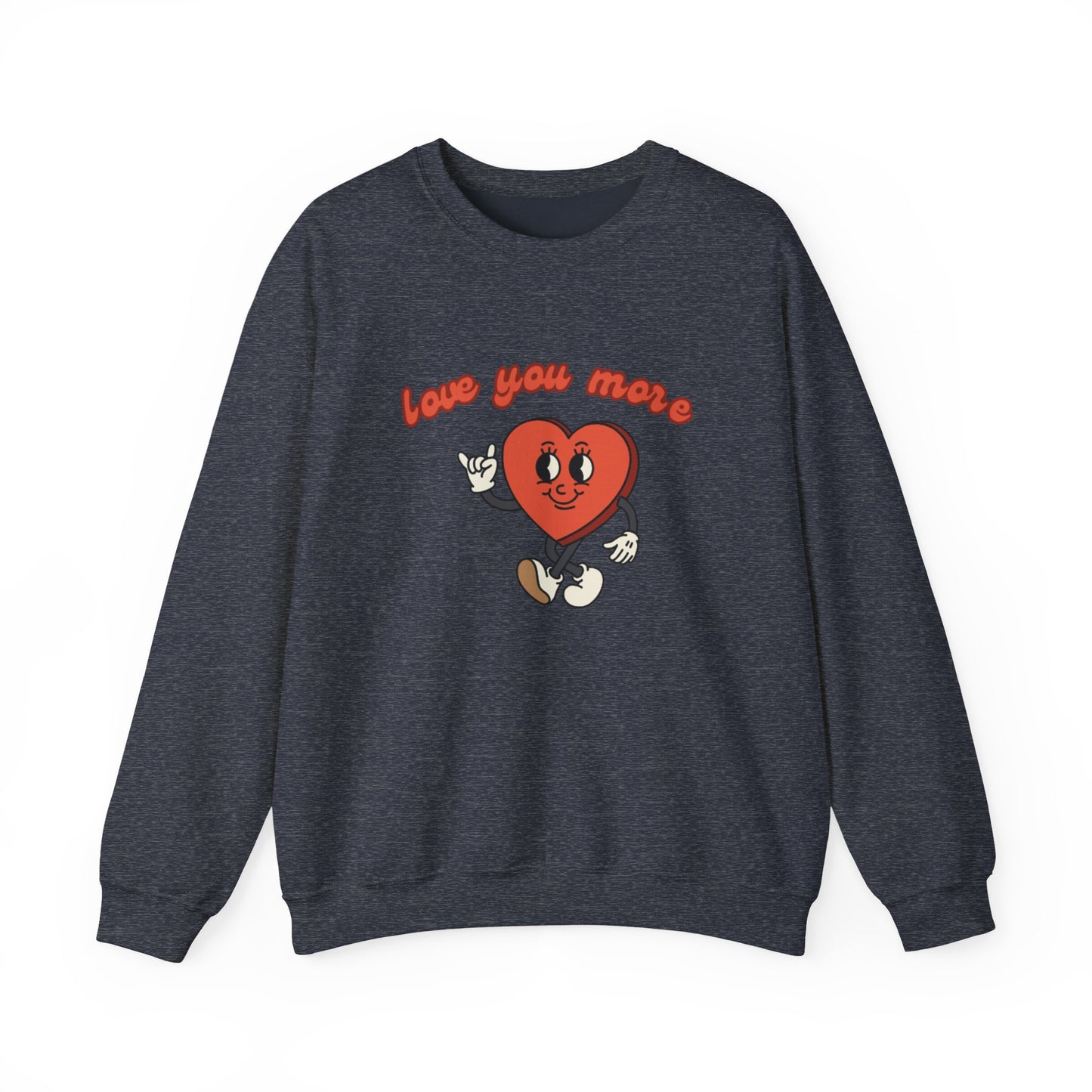 Love You More Heart Crewneck Sweatshirt | Unisex Valentine's Gift