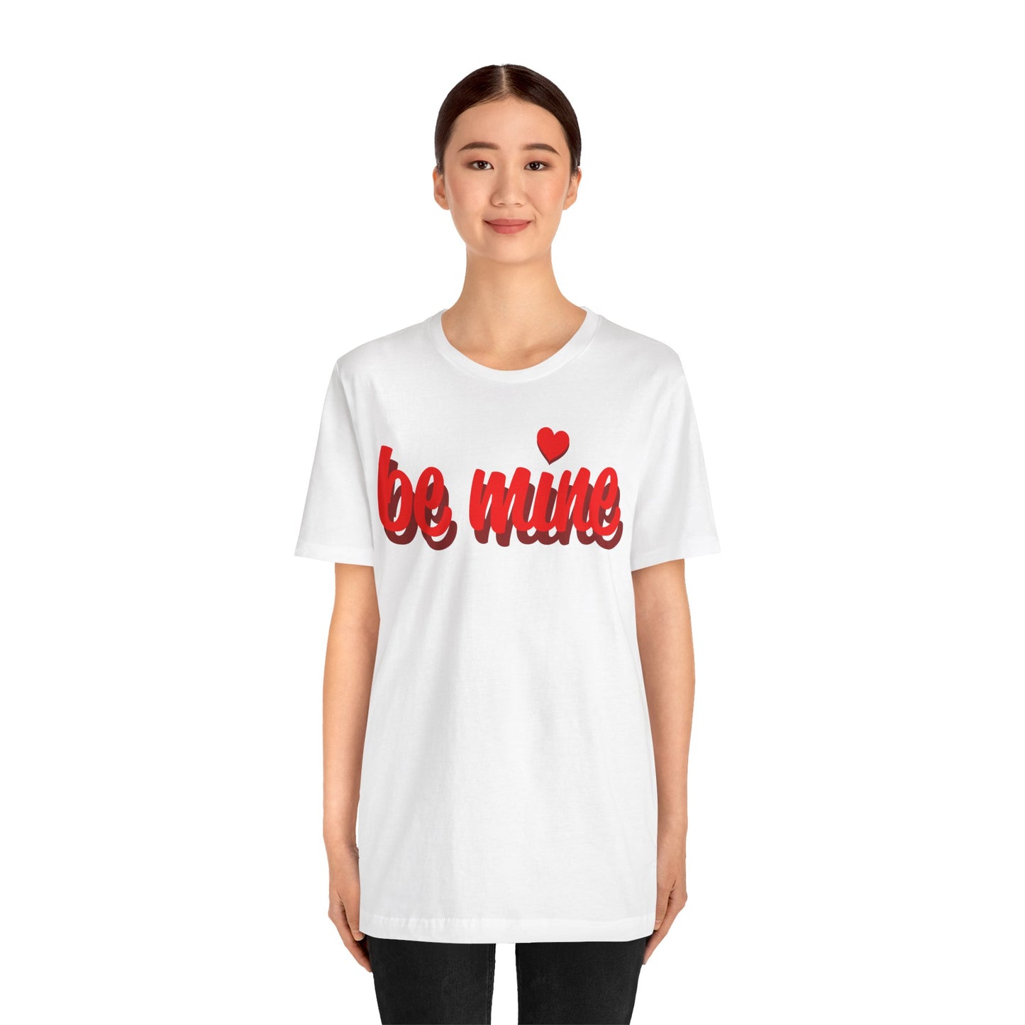 Be Mine Unisex Tee - Perfect for Valentine's Day and Everyday Wear