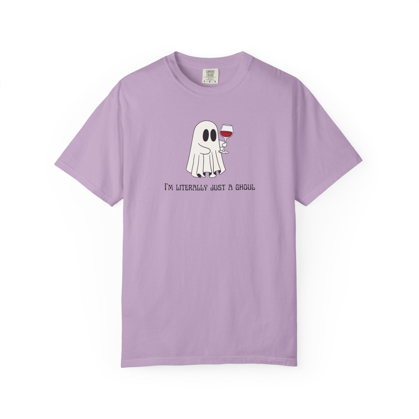 I'm Literally Just a Ghoul Wine Unisex Tee