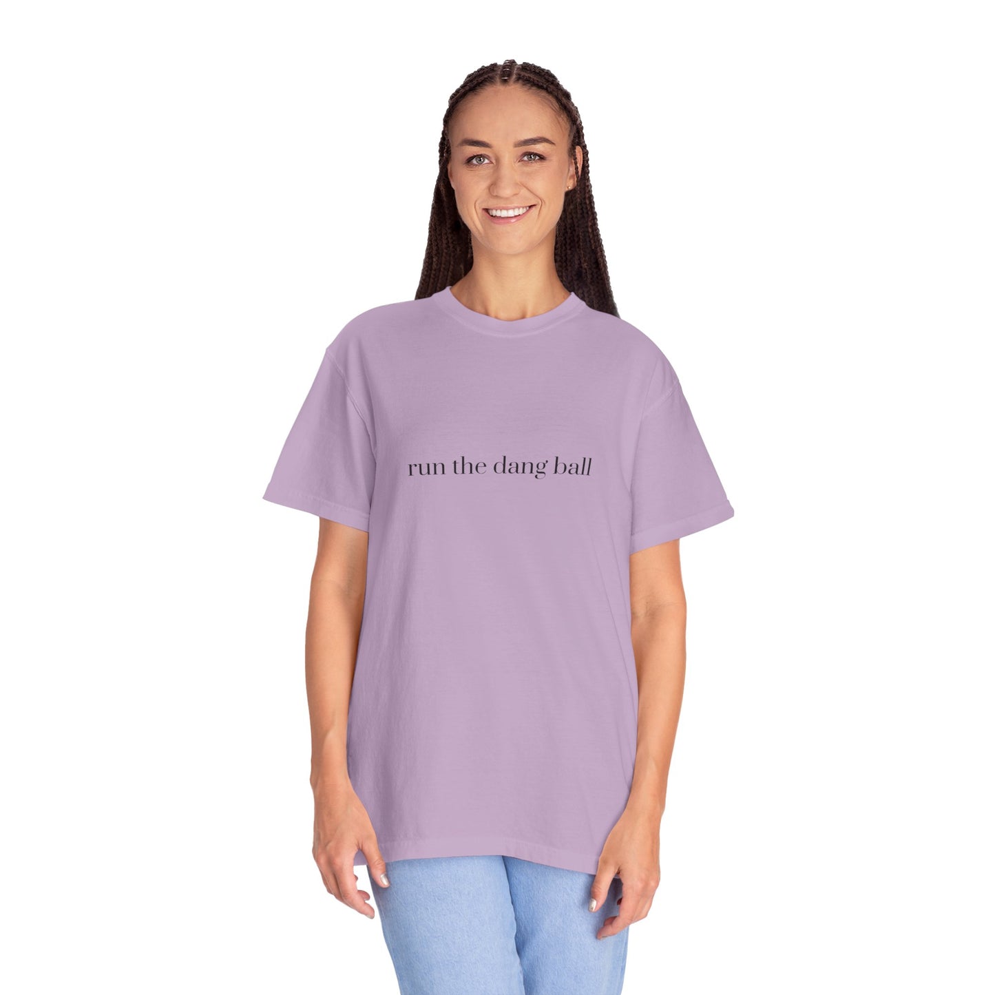 Casual Statement T-Shirt - Run the Dang Ball, Unisex tee for Sports Lovers, Fun Casual Wear, Gift for Friends, Motivational Shirt
