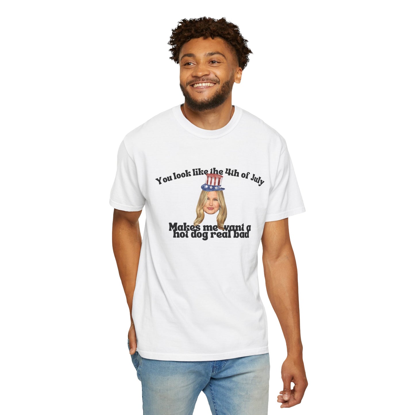T-Shirt - You Look Like the 4th of July Makes Me Want a Hot Dog Real Bad v2