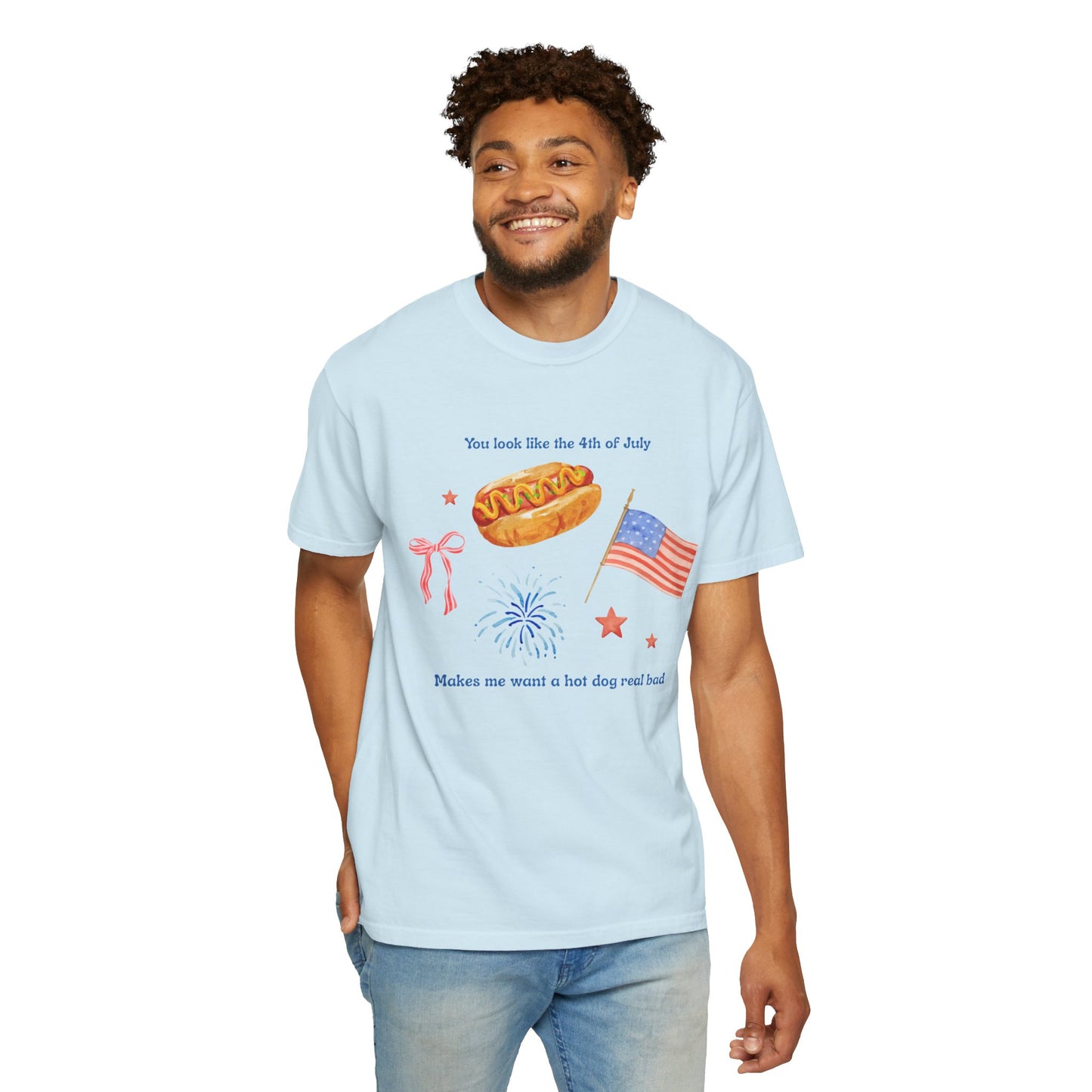 T-Shirt - You Look Like the 4th of July Makes Me Want a Hot Dog Real Bad v1