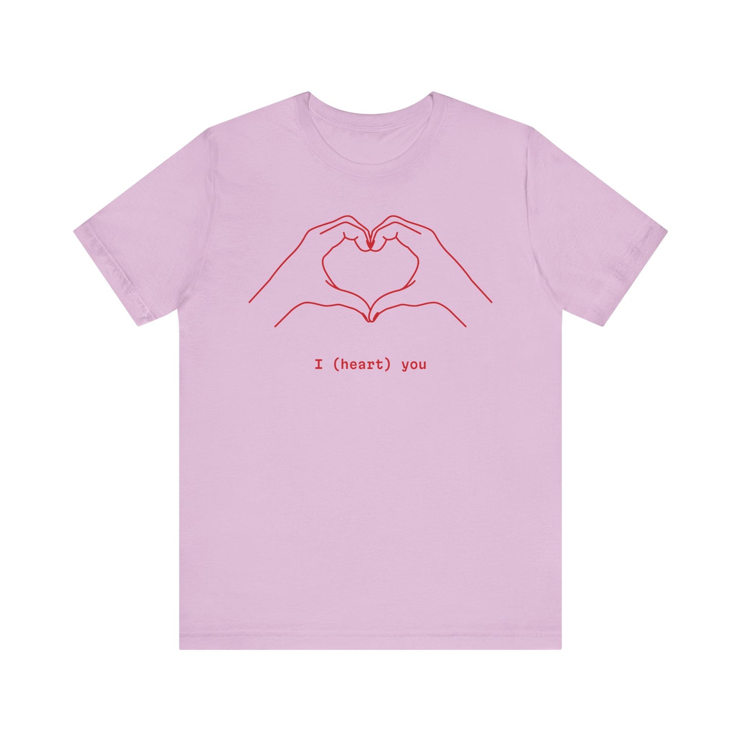 I (Heart) You Unisex Jersey Tee - Perfect Love Gift for Any Occasion