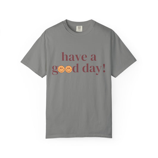 Positive Vibes T-Shirt with Smiley Face - Unisex Garment-Dyed Tee, Gift for Friends, Casual Everyday Wear, Birthday, Encouragement