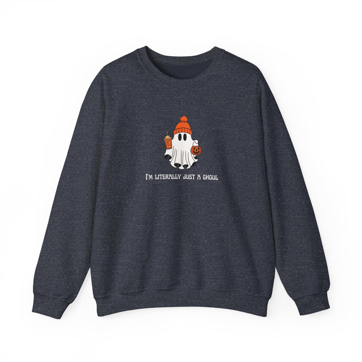 I'm Literally Just a Ghoul - Coffee - Sweatshirt