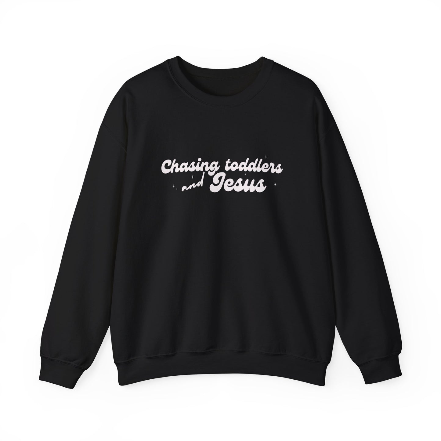 Chasing Toddlers and Jesus Faith-Based Crewneck Sweatshirt for Parents