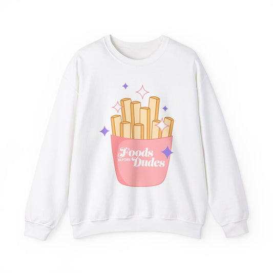 Funny Foodie Crewneck Sweatshirt - 'Foods Before Dudes'