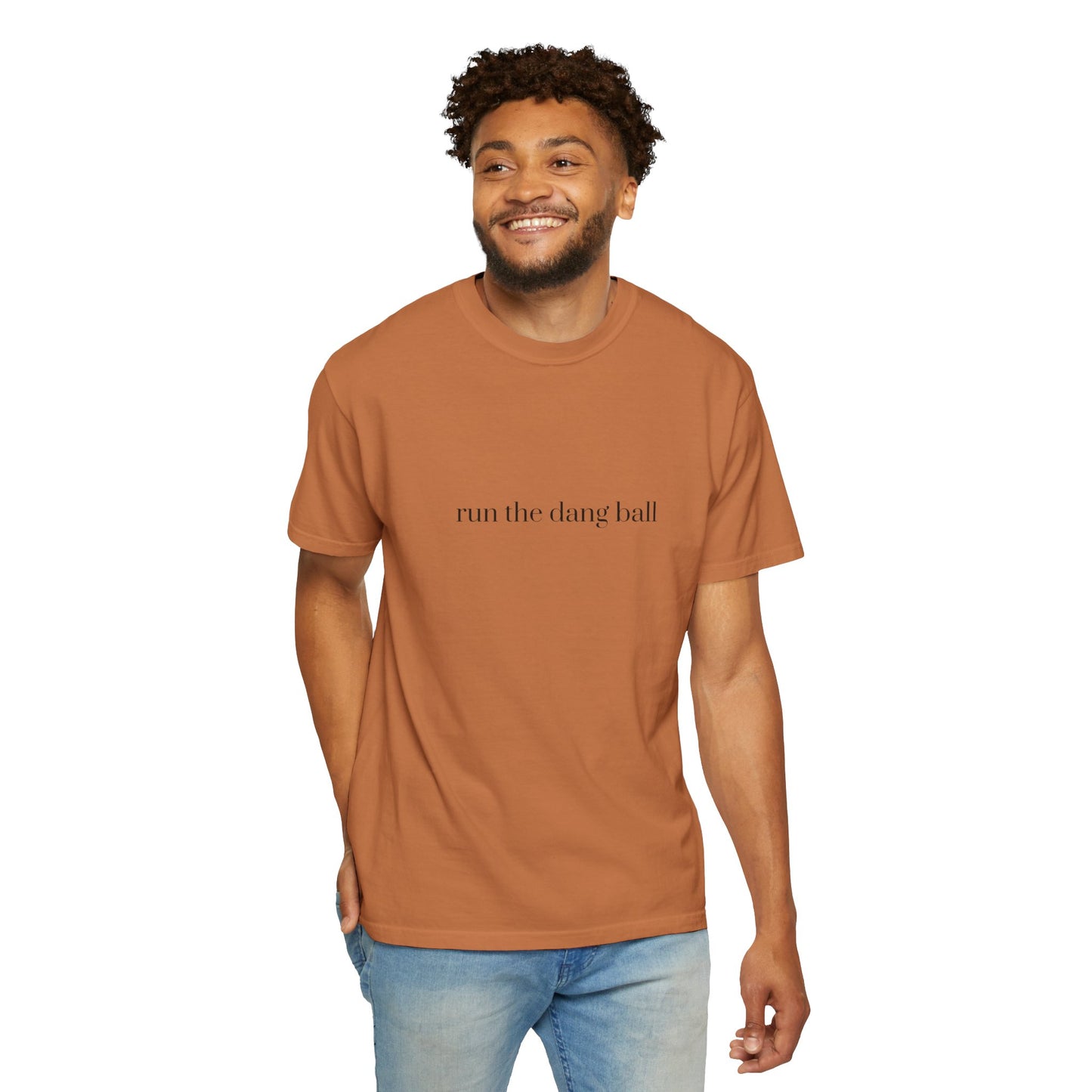 Casual Statement T-Shirt - Run the Dang Ball, Unisex tee for Sports Lovers, Fun Casual Wear, Gift for Friends, Motivational Shirt