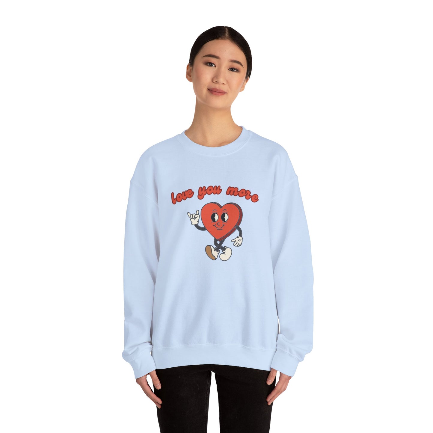 Love You More Heart Crewneck Sweatshirt | Unisex Valentine's Gift