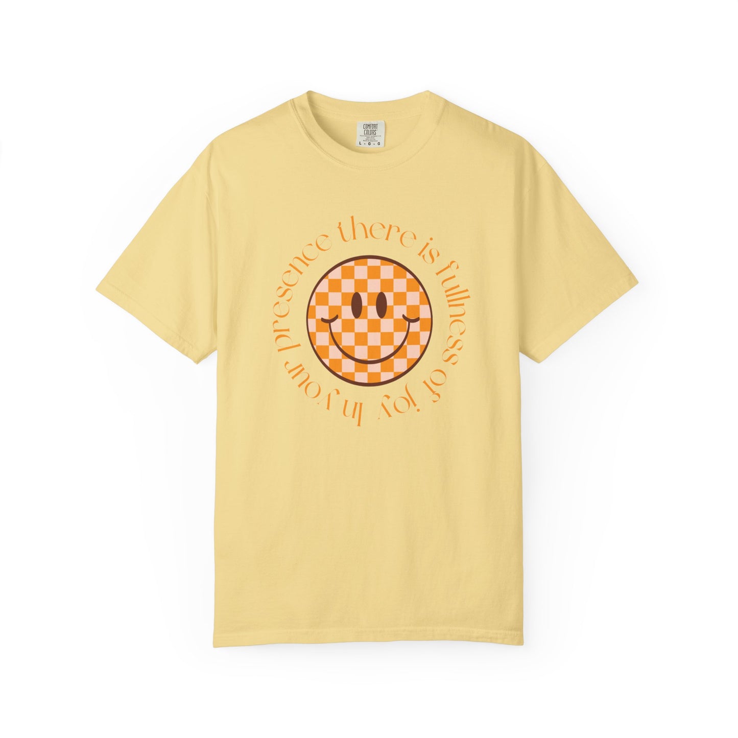 Smiley Face Fullness of Joy Unisex Garment-Dyed T-Shirt, Casual Tee, Streetwear, Gifts for Friends, Summer Vibes, Smile Merchandise