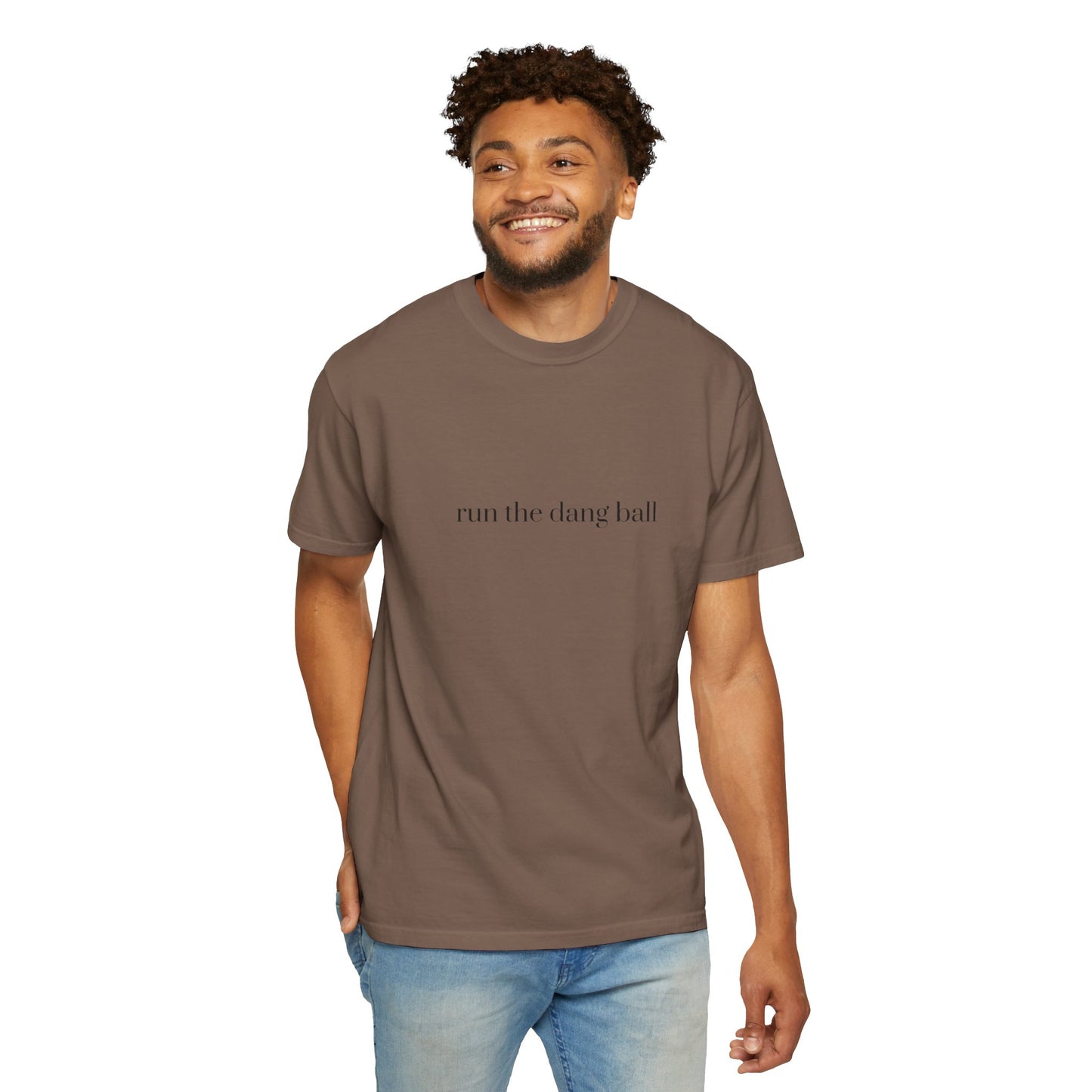 Casual Statement T-Shirt - Run the Dang Ball, Unisex tee for Sports Lovers, Fun Casual Wear, Gift for Friends, Motivational Shirt