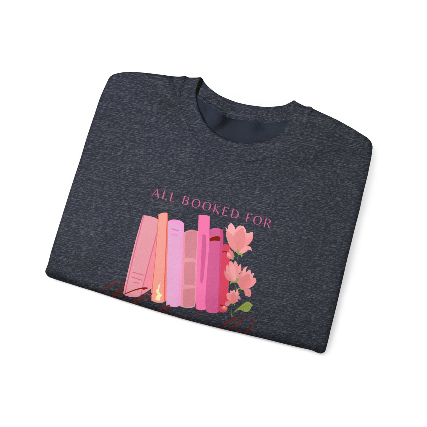 Valentine's Day Book Lover Crewneck Sweatshirt - All Booked