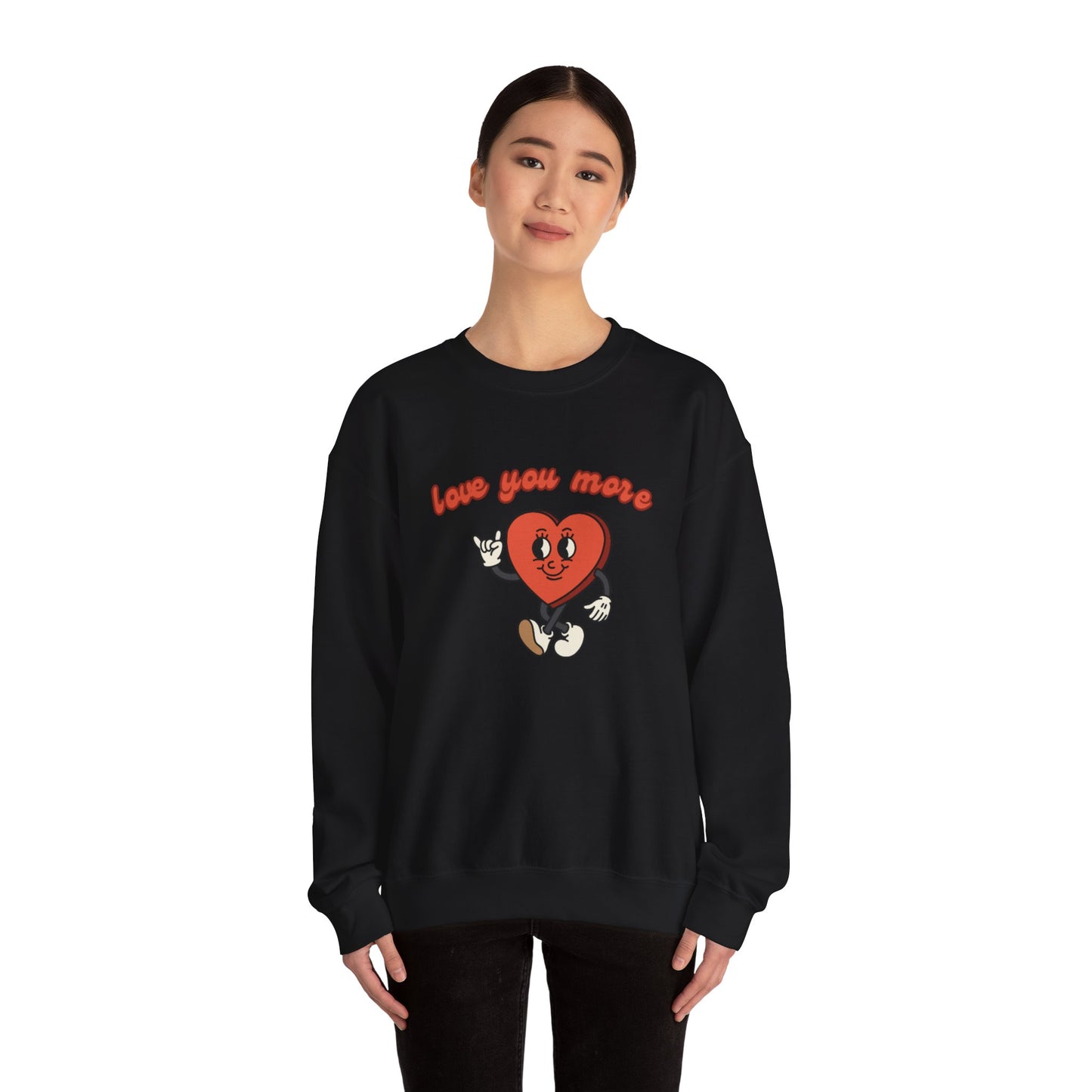 Love You More Heart Crewneck Sweatshirt | Unisex Valentine's Gift