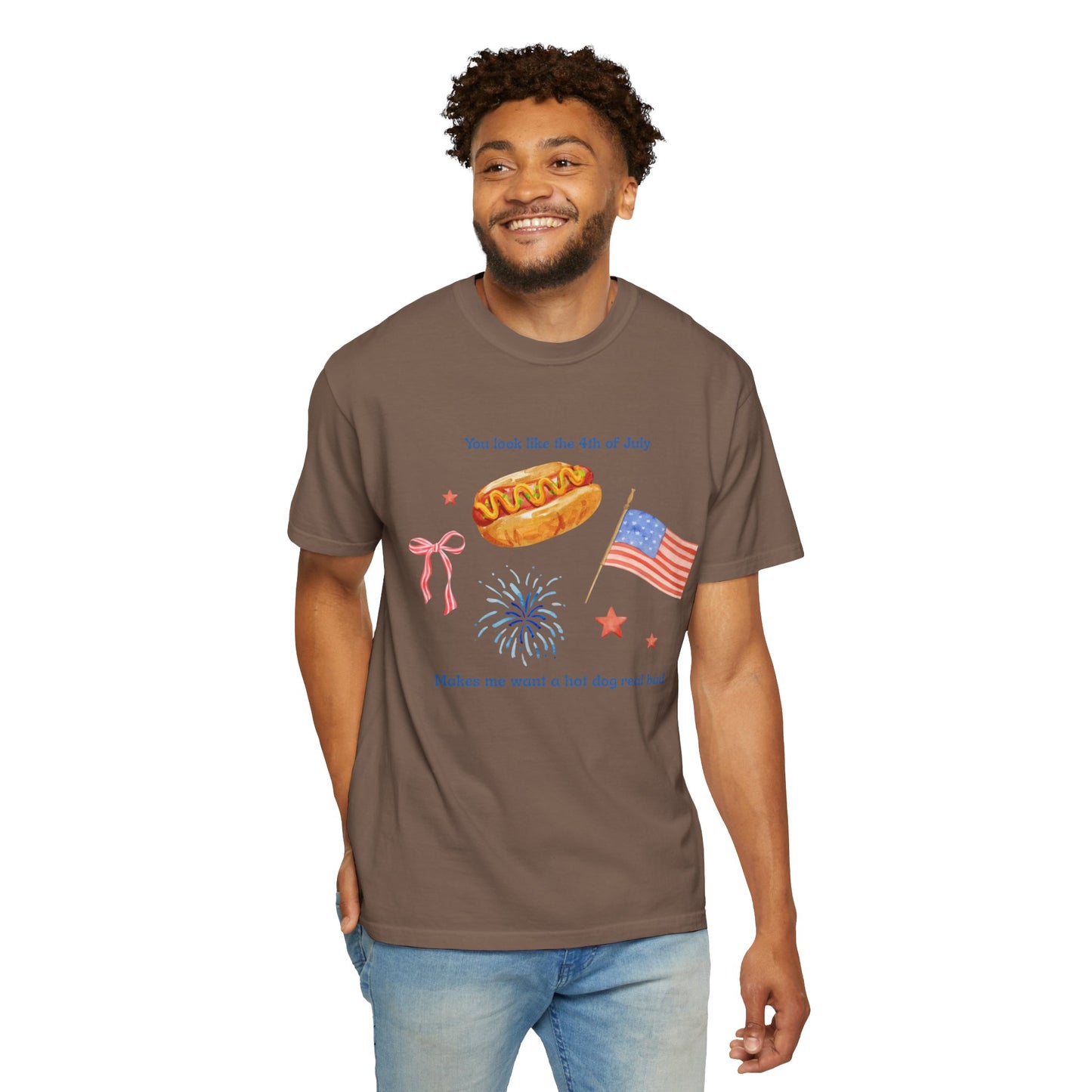 T-Shirt - You Look Like the 4th of July Makes Me Want a Hot Dog Real Bad v1