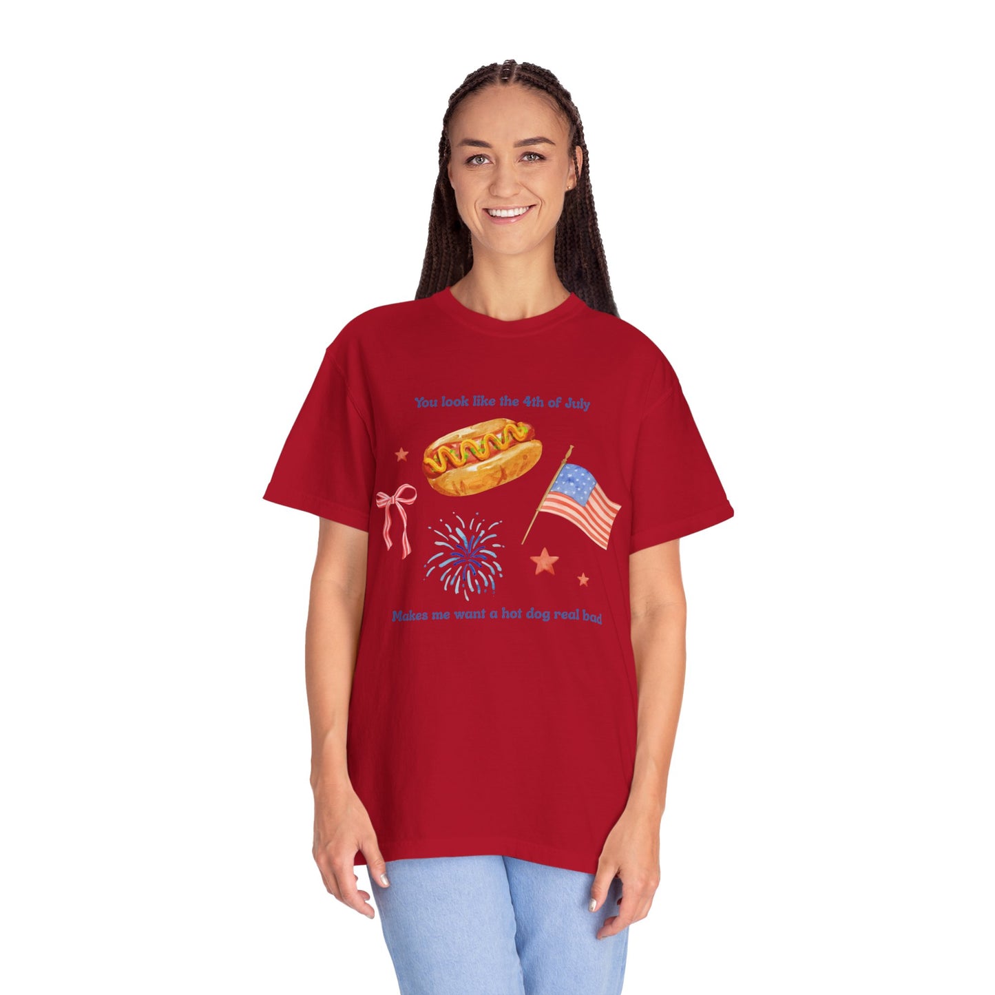 T-Shirt - You Look Like the 4th of July Makes Me Want a Hot Dog Real Bad v1